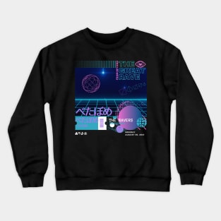 Techno Merch - The Great Rave - For Techno Music Lovers Crewneck Sweatshirt